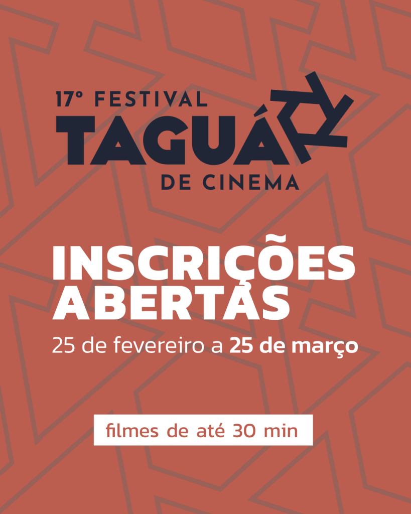 Inscrições abertas para o 17º Festival Taguá de Cinema