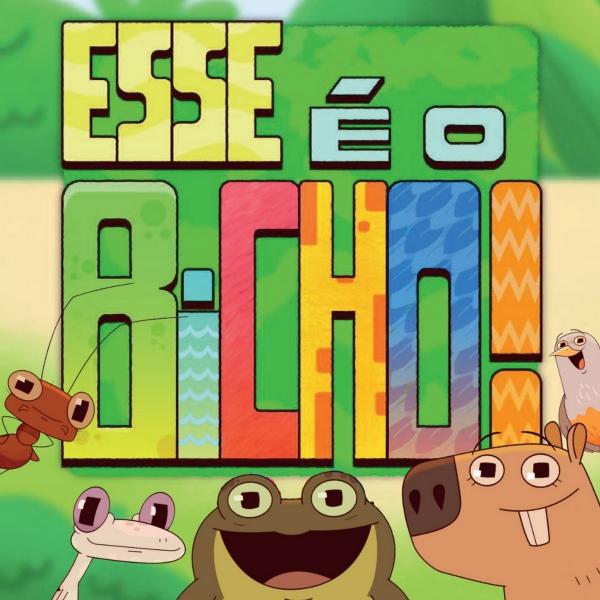 Esse é o Bicho!